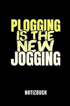 Plogging Is the New Jogging Notizbuch