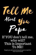 Tell Me about You Papa