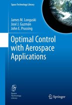 Space Technology Library 32 - Optimal Control with Aerospace Applications