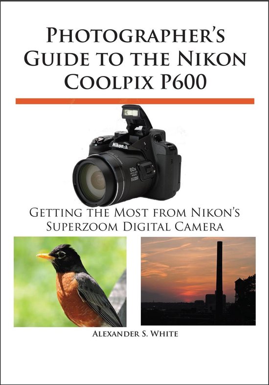 Photographer's Guide to the Nikon Coolpix P600 - cover