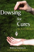 Dowsing for Cures