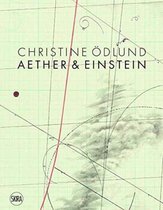 Christine Ödlund Aether & Einstein