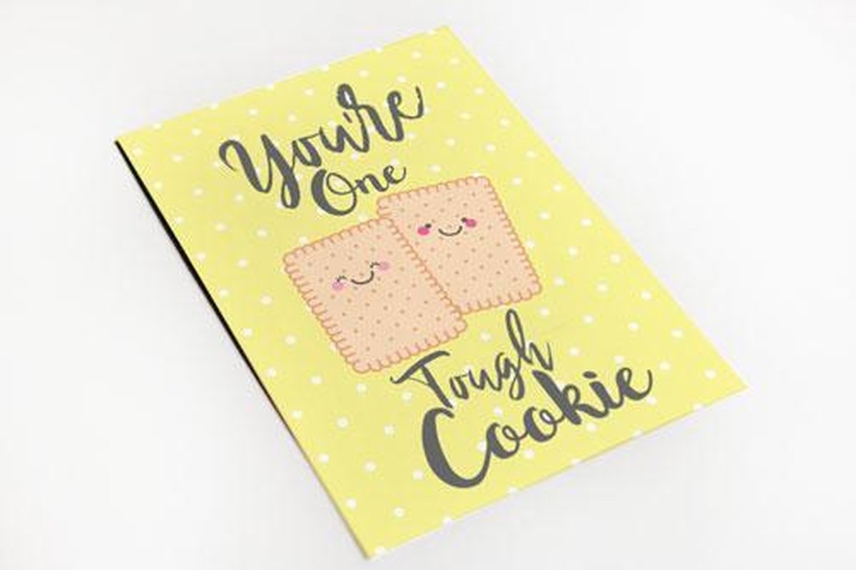 Wenskaart Your’re a tough cookie