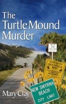 DAFFODILS* Mystery (Divorced And Finally Free Of Deceitful, Insensitive, Licentious Scum®) 1 - The Turtle Mound Murder (A DAFFODILS Mystery)