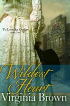 the To Love an Outlaw Series 2 - Wildest Heart