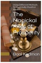 The Magickal Rites of Prosperity