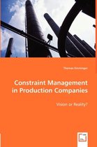 Constraint Management in Production Companies