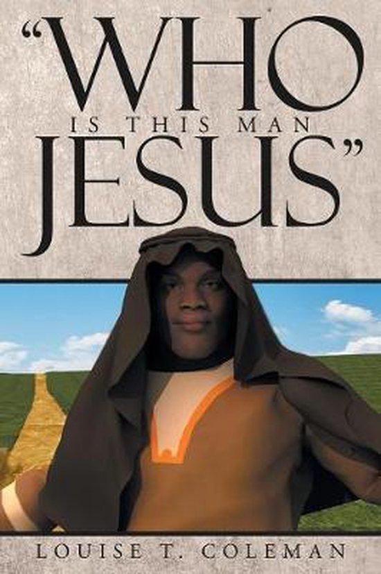 Who is this man jesus 9781973646112 louise t coleman boeken bol