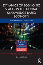 Dynamics of Economic Spaces in the Global Knowledge-Based Economy