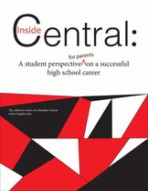 Inside Central: A Student Perspective for Parents