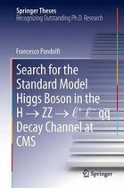Springer Theses- Search for the Standard Model Higgs Boson in the H → ZZ → l + l - qq Decay Channel at CMS
