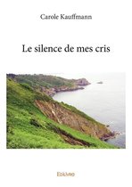 Collection Classique - Le silence de mes cris