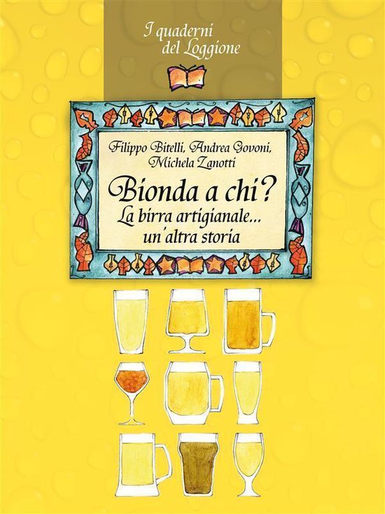 I Quaderni del Loggione, cultura enogastronomica - Bionda a  ... - cover