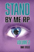 Stand by Me Rp- Stand By Me RP