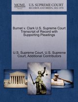 Burnet V. Clark U.S. Supreme Court Transcript of Record with Supporting Pleadings