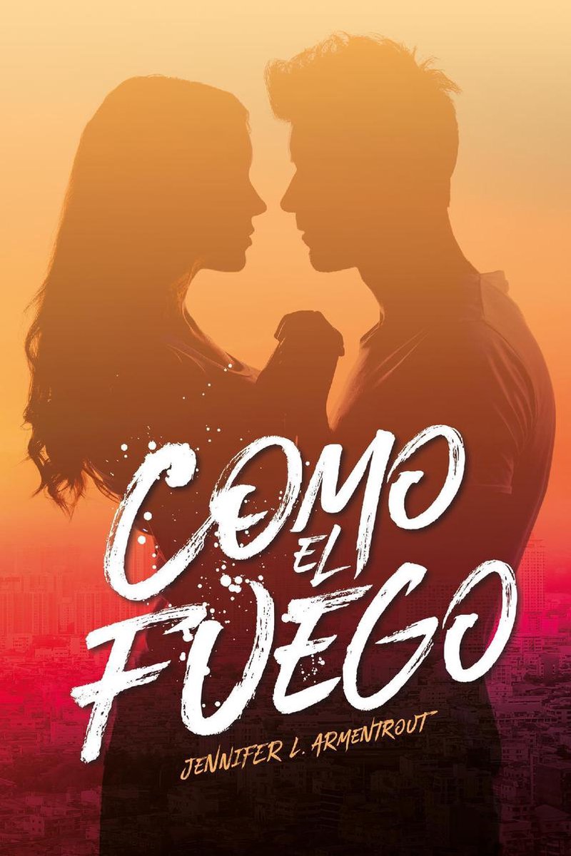 Un fuego en la carne, Jennifer Armentrout - eBook