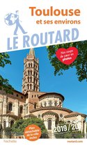 Guide du Routard Toulouse et ses environs 2019/20
