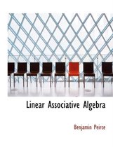 Linear Associative Algebra