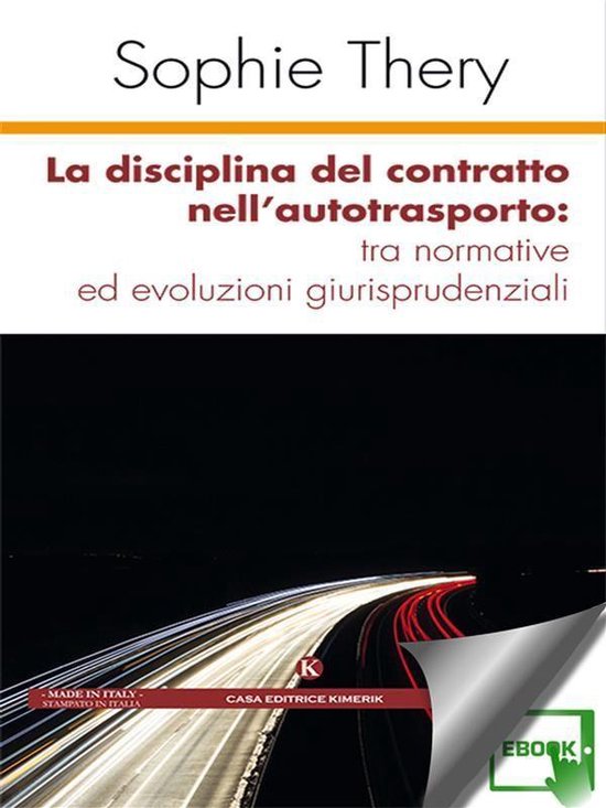 La disciplina del contratto nell’autotrasporto: tra normat ... - cover