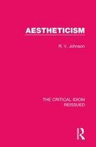 The Critical Idiom Reissued - Aestheticism