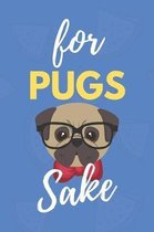 For Pugs Sake