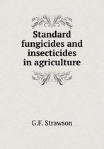 Standard Fungicides and Insecticides in Agriculture