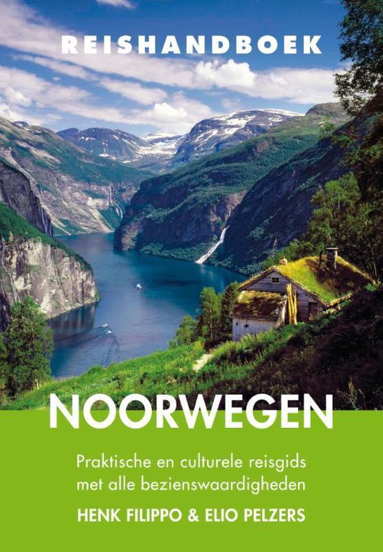 Reishandboek Noorwegen - Henk Filippo | Northernlights300.org