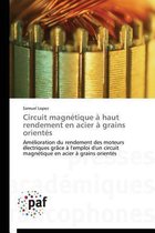 Circuit Magn tique Haut Rendement En Acier Grains Orient s