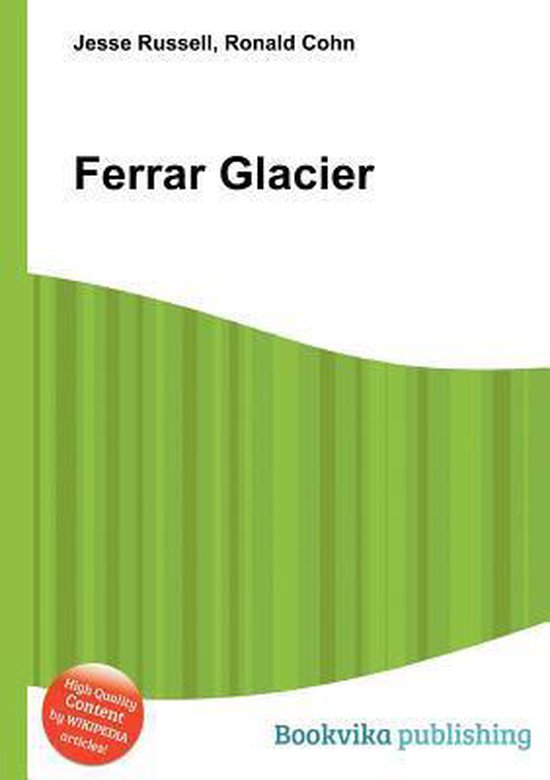 Ferrar Glacier 9785510970494 Boeken