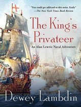 Alan Lewrie Naval Adventures 4 - The King's Privateer