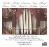 Organ Music by Famous Opera Composers