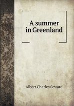A summer in Greenland