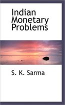 Indian Monetary Problems