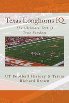 THE ULTIMATE TEST OF TRUE FANDOM 15 - Texas Longhorns IQ: The Ultimate Test of True Fandom