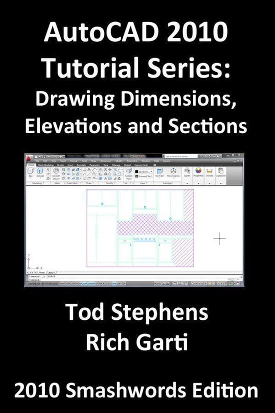 AutoCAD 2010 Tutorial Series: Drawing Dimensions, Elevations ... - cover