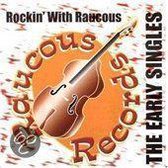 Rockin' With Raucous: The Early Singles