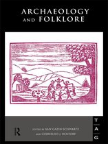 Archaeology and Folklore