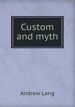 Custom and myth