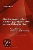 Das Umgangsrecht bei Kindern geschiedener oder getrennt lebender Eltern