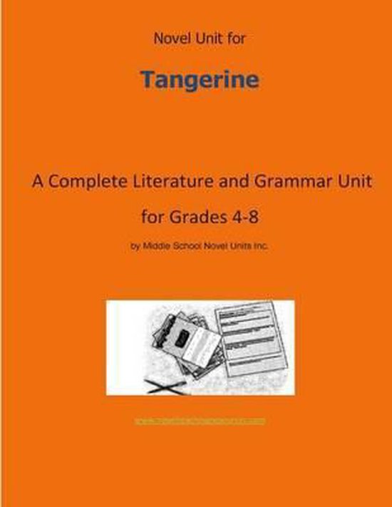 Novel Unit for Tangerine, Middle School Novel Units Inc 9781491083437 Boeken