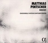 Matthias Pintscher - Bereshit (CD)