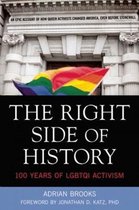 Right Side of History: 100 Years of LGBTQ Activism