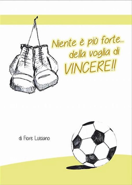 Niente è più forte della voglia di vincere - cover