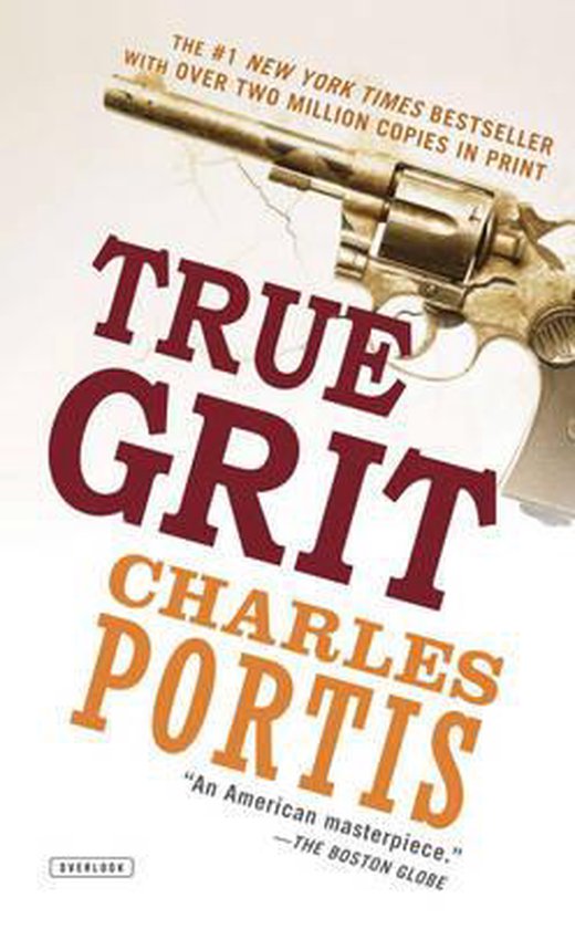 True Grit, Charles Portis | 9781468306293 | Boeken | bol