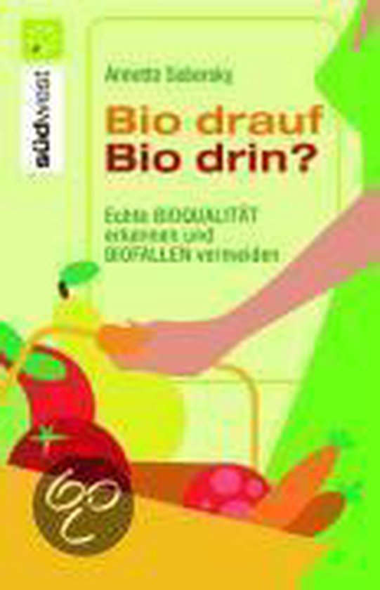 Bio Drauf - Bio Drin? - cover