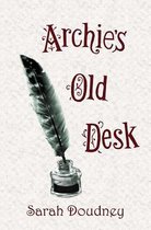 Archie's Old Desk