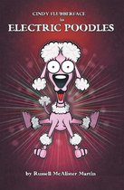 Cindy Flubberface in Electric Poodles