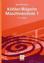 Koehler/Roegnitz Maschinenteile 1