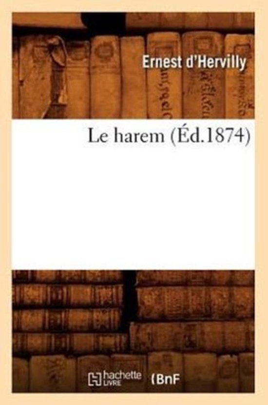 Litterature- Le Harem (Éd.1874)