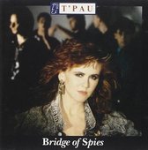 T'Pau - Bridge Of Spice